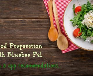 Cooking with Bluebee Pal, 5 Apps to Teach your Child Food Preparation